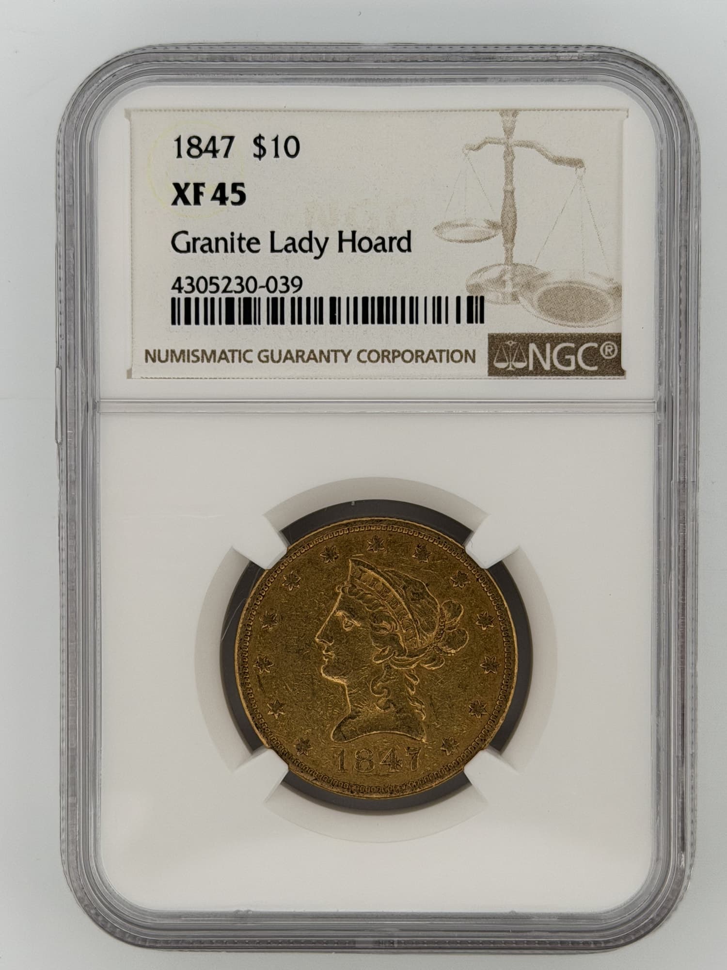 1847 Liberty Head Eagle $10 Gold NGC XF45 Granite Lady Hoard obverse in NGC slab showing Liberty Head and date