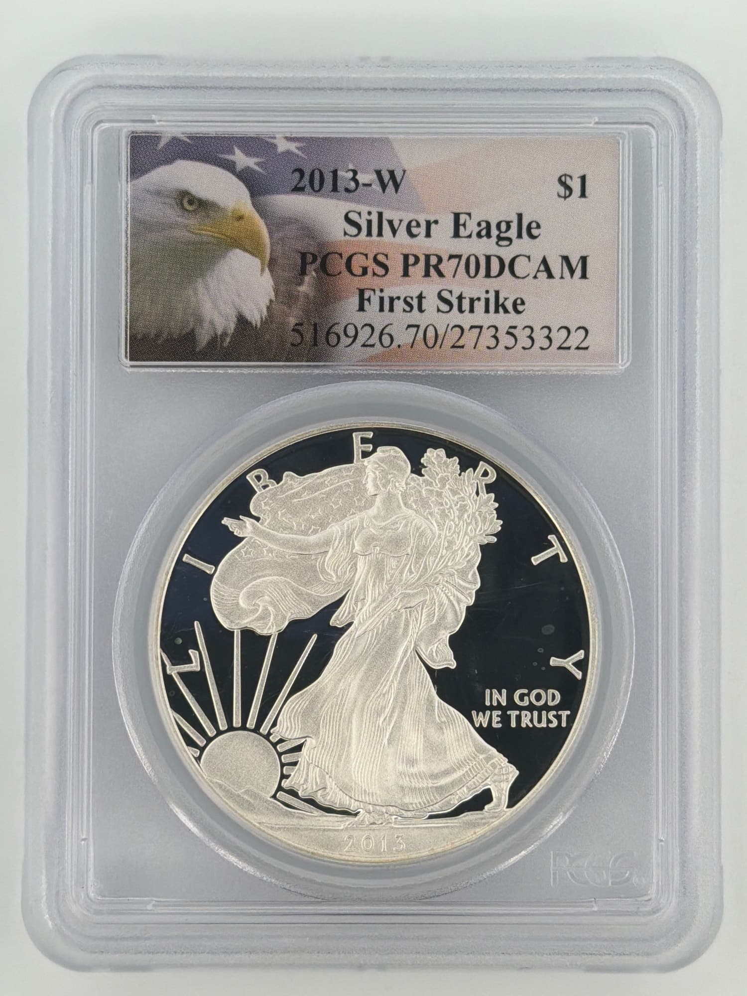 2013-W American Silver Eagle Proof PCGS PR70DCAM First Strike slab obverse showing Walking Liberty design and patriotic eagle label