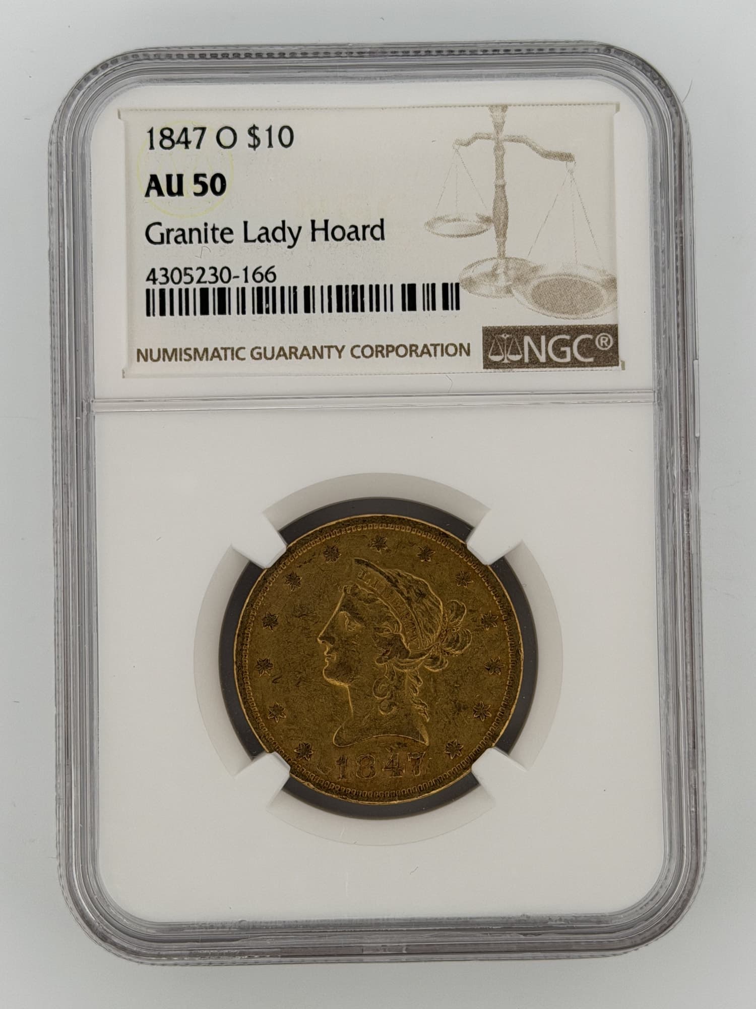 1847-O Liberty Head Eagle $10 Gold NGC AU50 obverse in NGC slab showing Granite Lady Hoard label and Coronet Liberty Head design