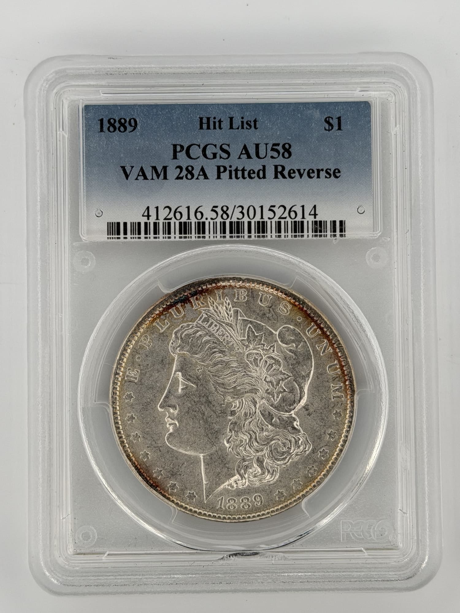 1889 Morgan Silver Dollar VAM-28A Pitted Reverse PCGS AU58 Hit List slab obverse showing Liberty portrait and label